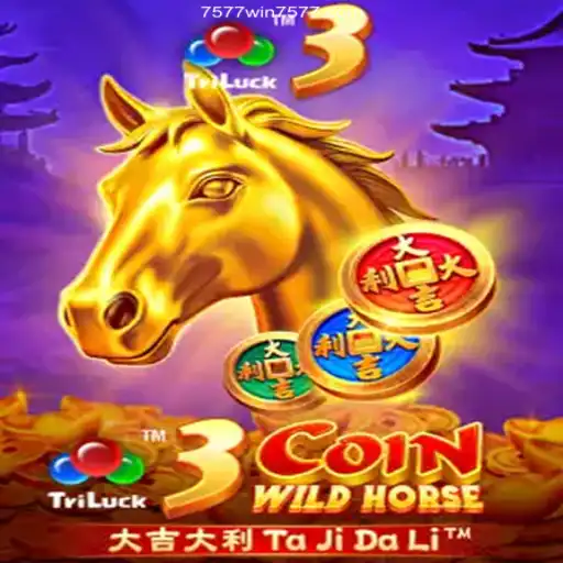 Discover the Thrills of 3CoinWildHorse with 7577win